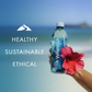 Sustainable bottled water beach flower healthy ethical